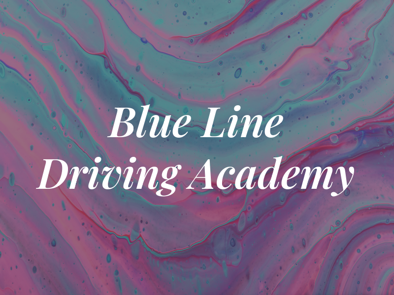 Blue Line Driving Academy