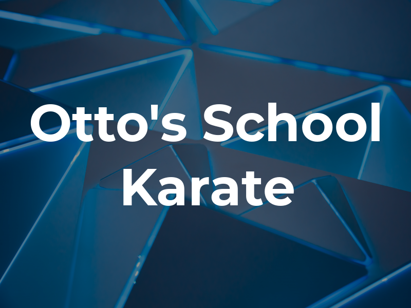 Bob Otto's School of Karate