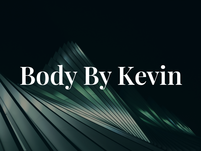 Body By Kevin