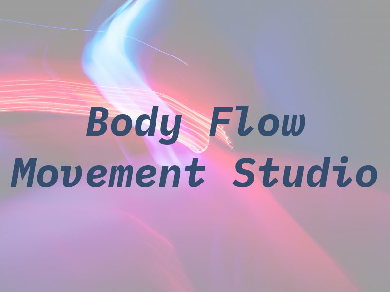 Body Flow Movement Studio