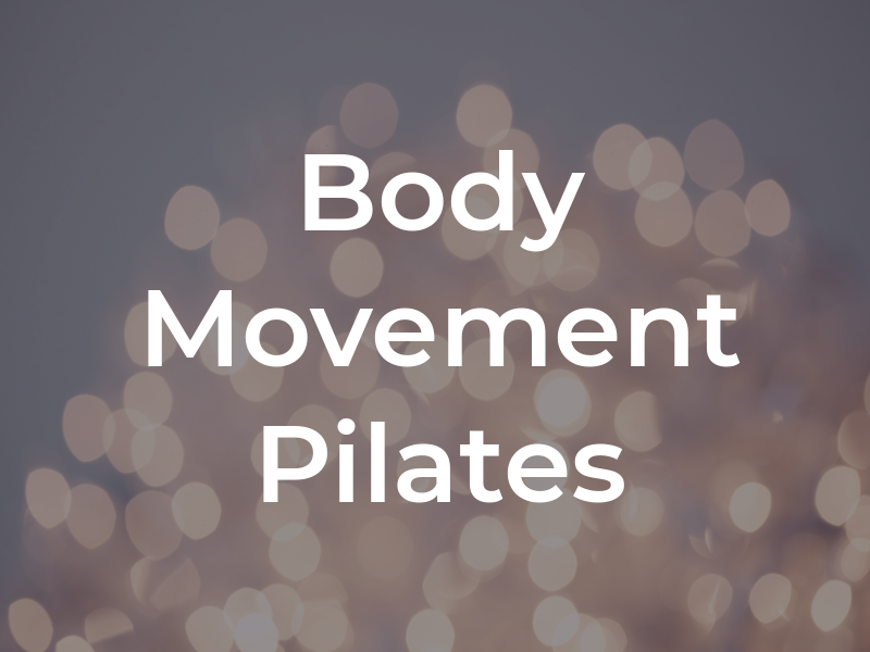 Body Movement Pilates