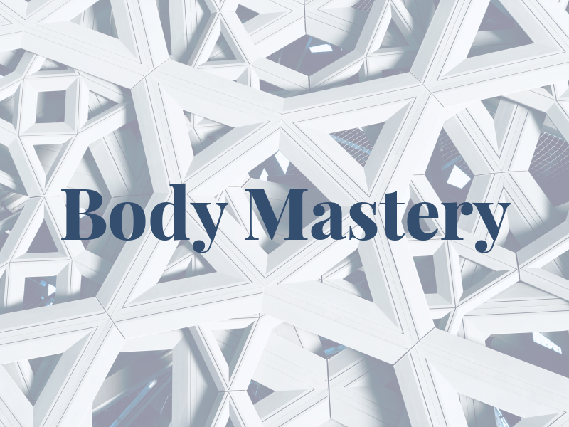 Body Mastery