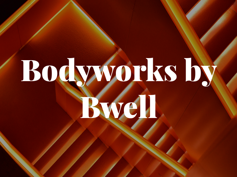 Bodyworks by Bwell
