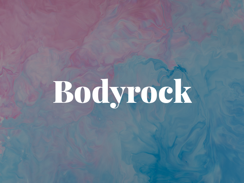 Bodyrock