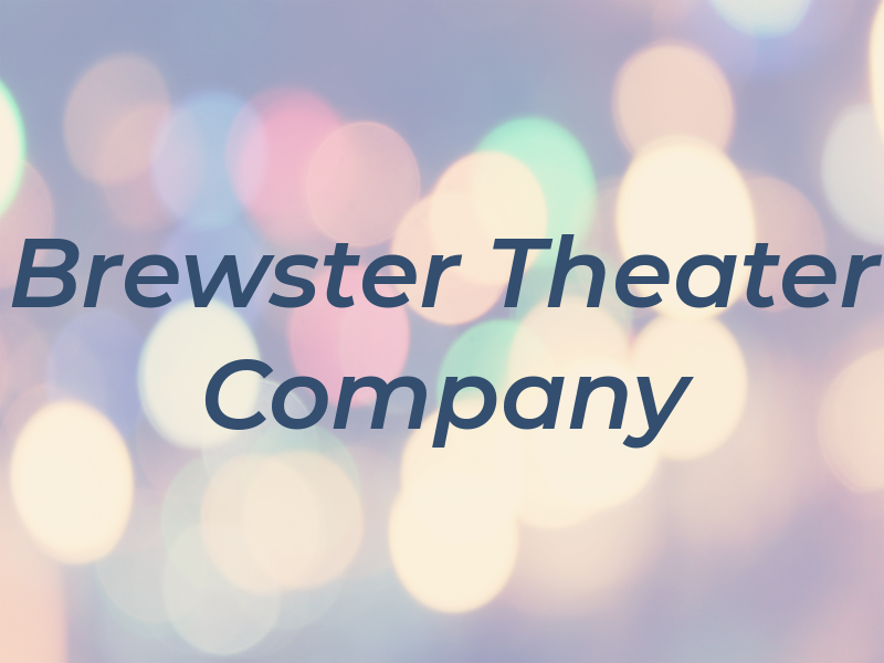 Brewster Theater Company