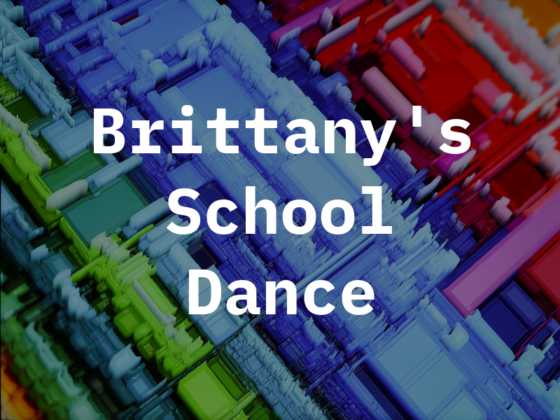 Brittany's School of Dance