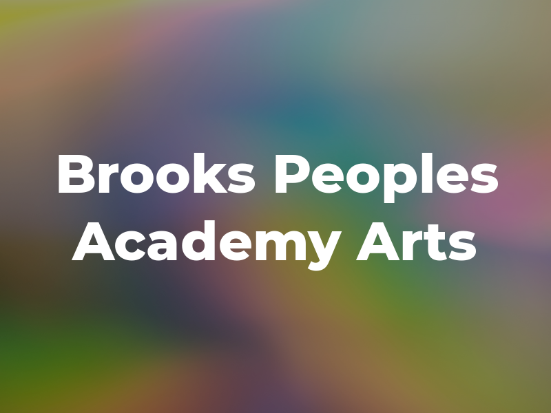 Brooks Peoples Academy and Arts