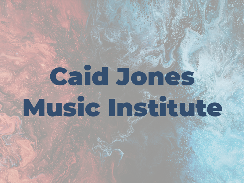 Caid Jones Music Institute