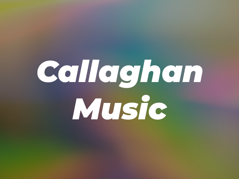 Callaghan Music