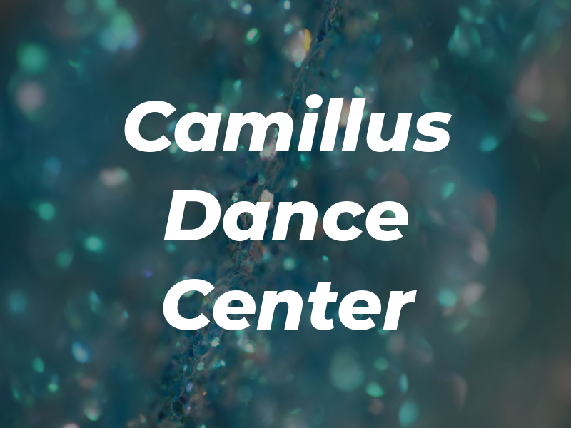 Camillus Dance Center