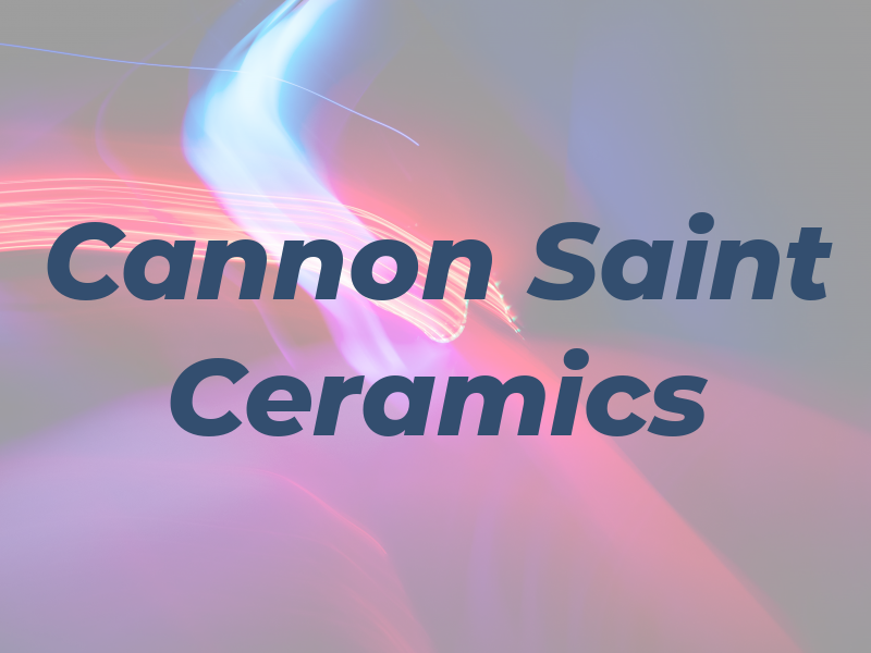 Cannon Saint Ceramics