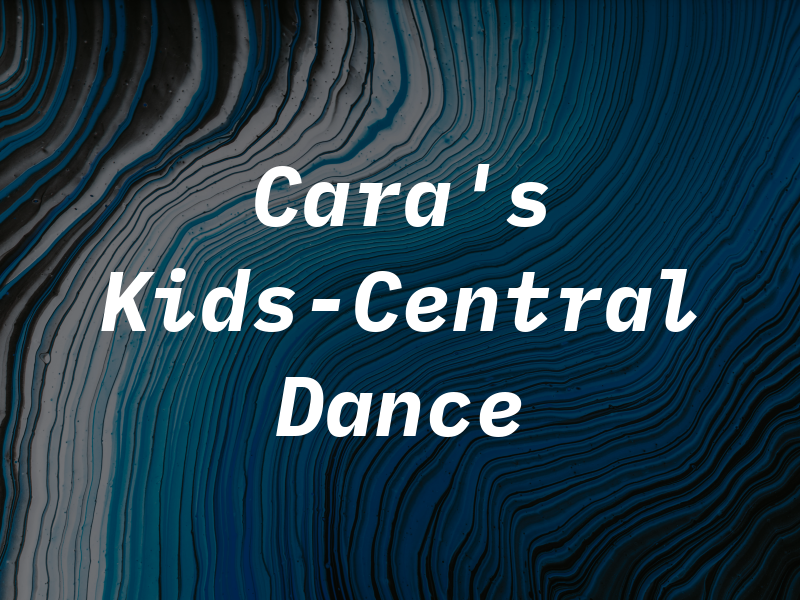 Cara's Kids-Central Ok Dance