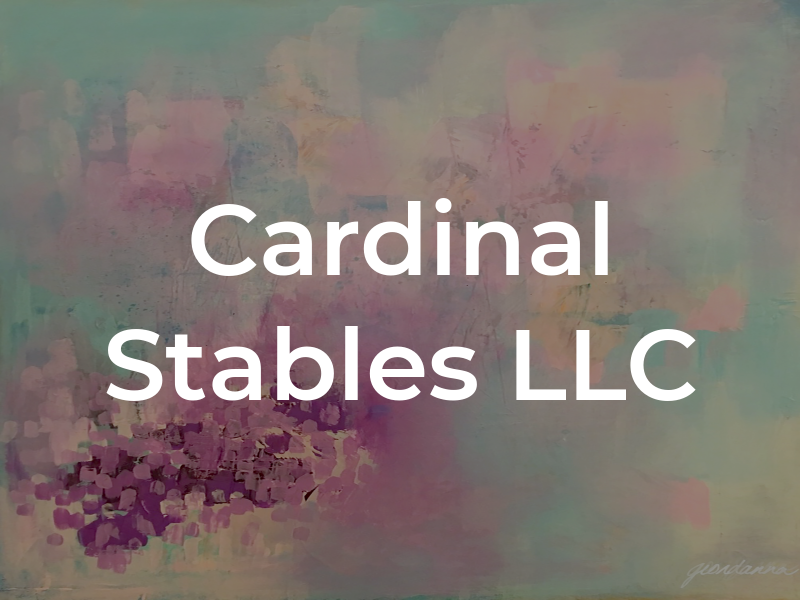 Cardinal Stables LLC