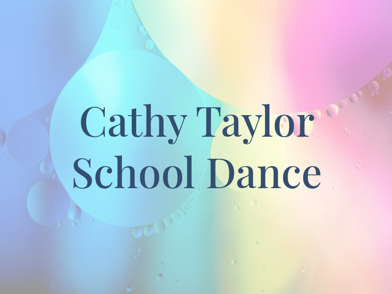 Cathy Taylor School of Dance