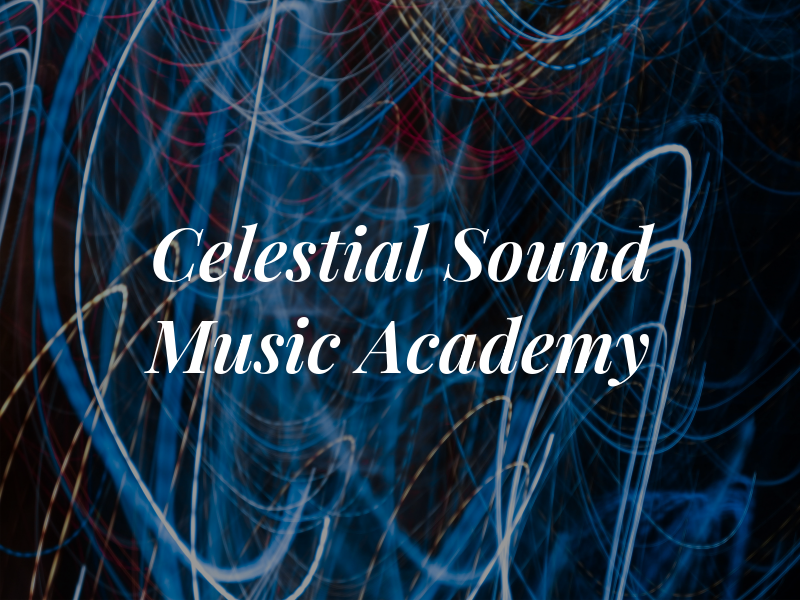 Celestial Sound Music Academy LLC