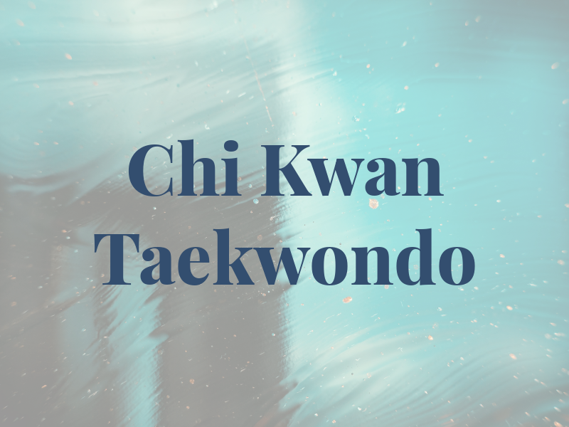 Chi Kwan Taekwondo