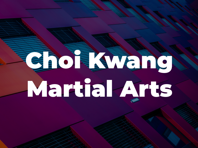 Choi Kwang DO Martial Arts