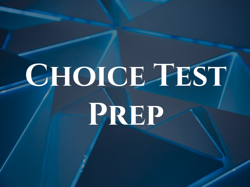 Choice Test Prep