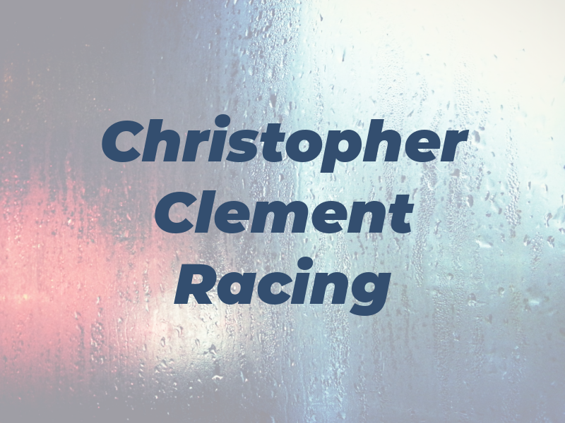 Christopher Clement Racing