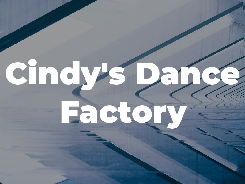 Cindy's Dance Factory