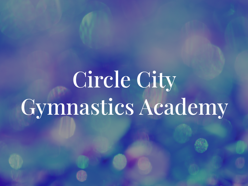 Circle City Gymnastics Academy