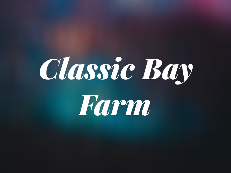 Classic Bay Farm