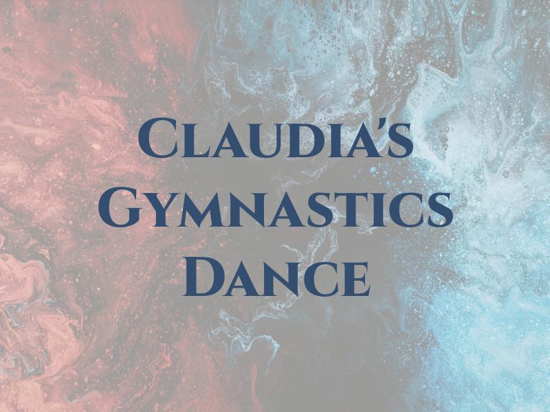 Claudia's Gymnastics & Dance