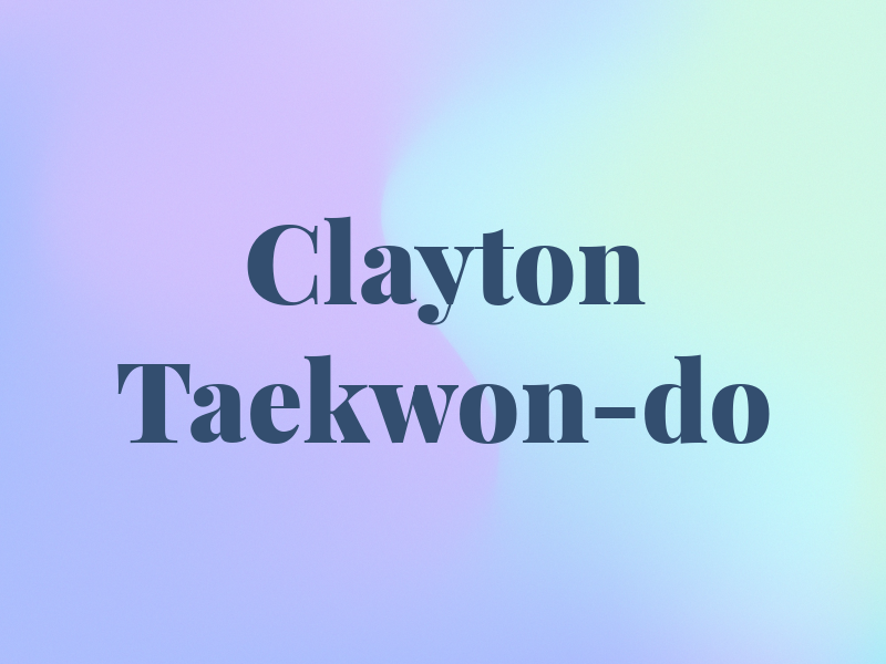 Clayton Taekwon-do