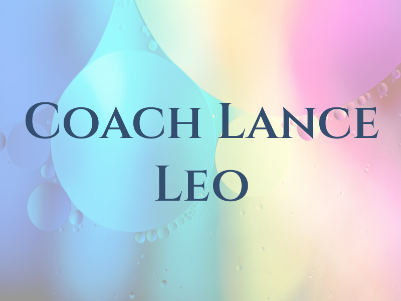 Coach Lance Leo