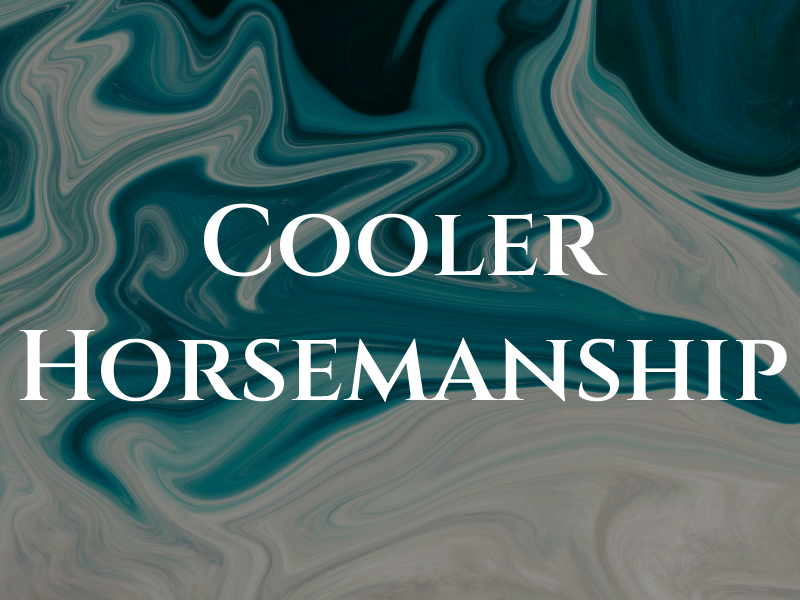 Cooler Horsemanship