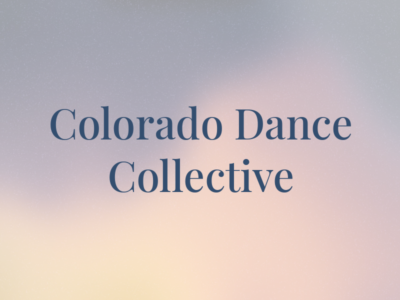 Colorado Dance Collective