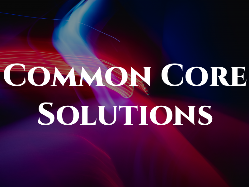 Common Core Solutions