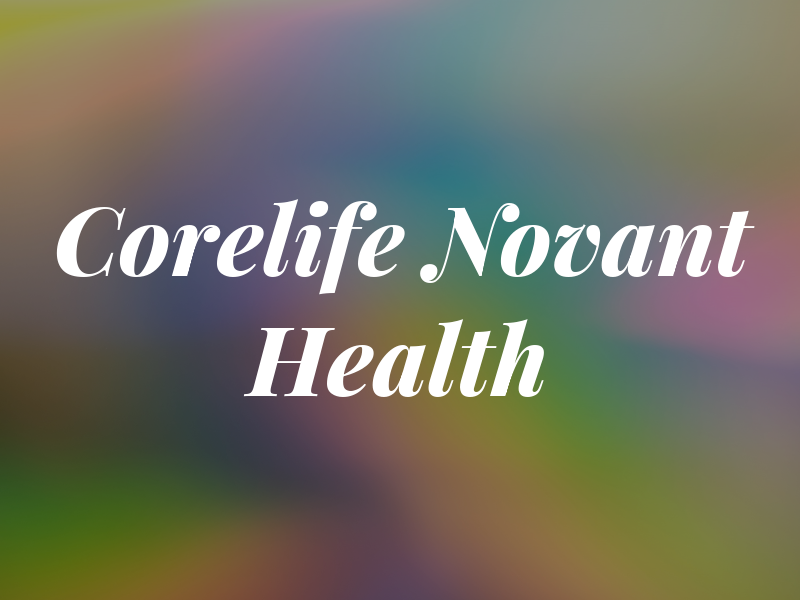 Corelife Novant Health