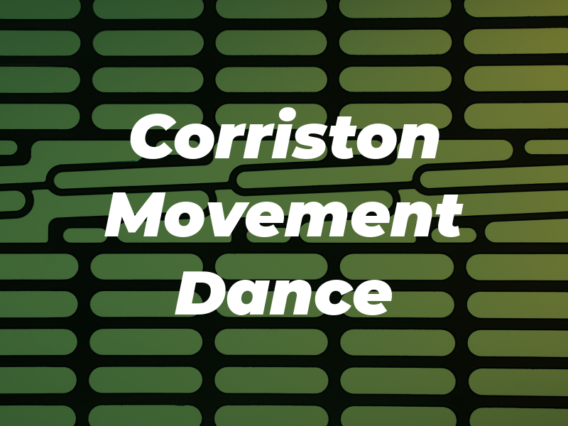 Corriston Movement and Dance