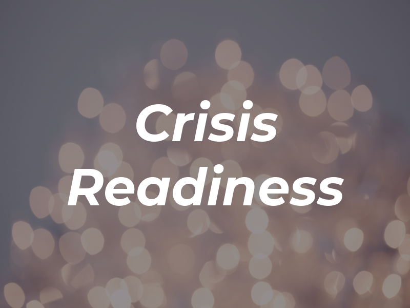 Crisis Readiness