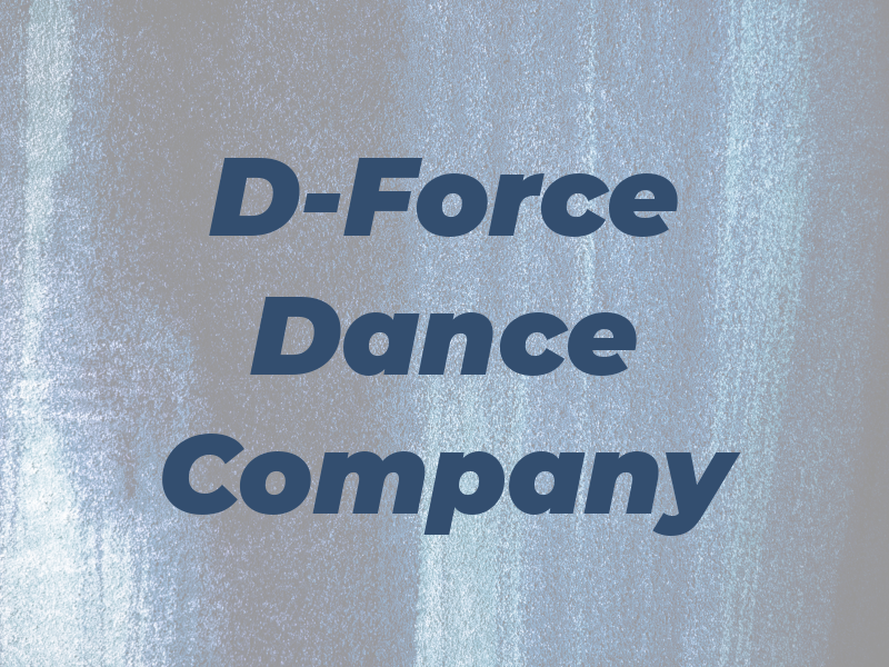 D-Force Dance Company