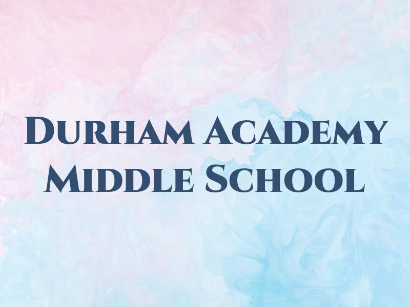 Durham Academy Middle School