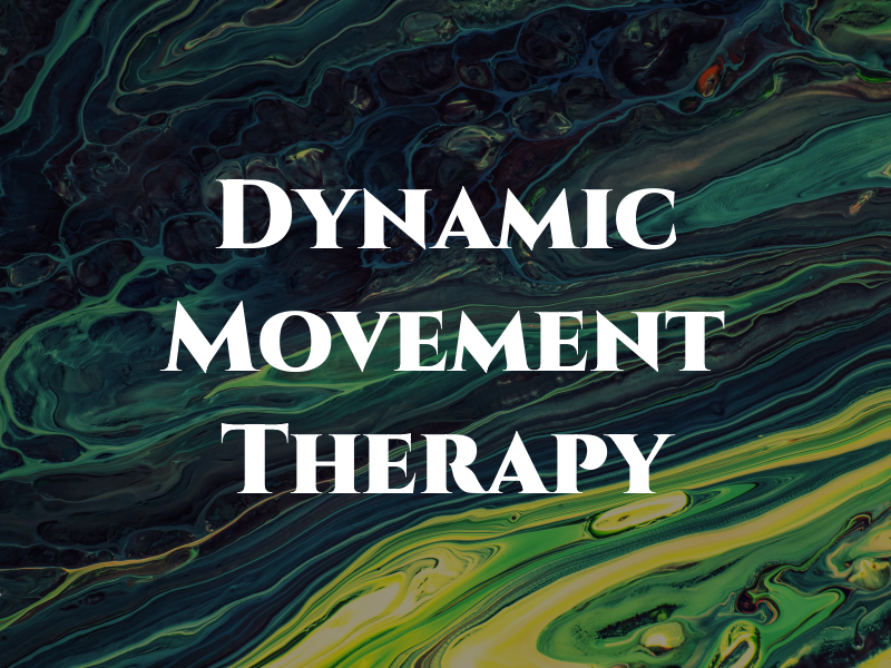 Dynamic Movement Therapy