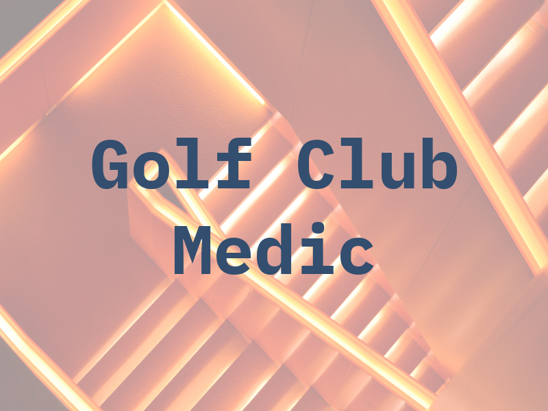 DDH Golf Club Medic