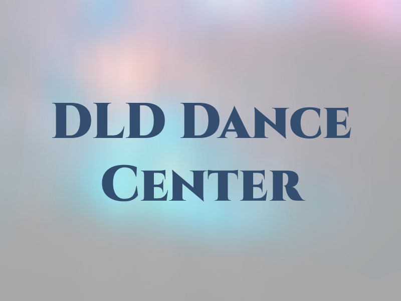 DLD Dance Center