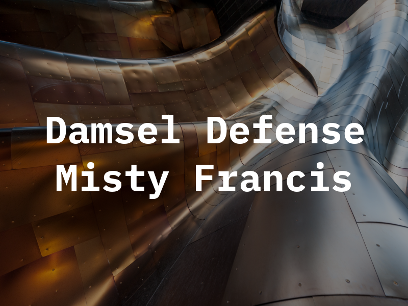 Damsel in Defense by Misty Francis