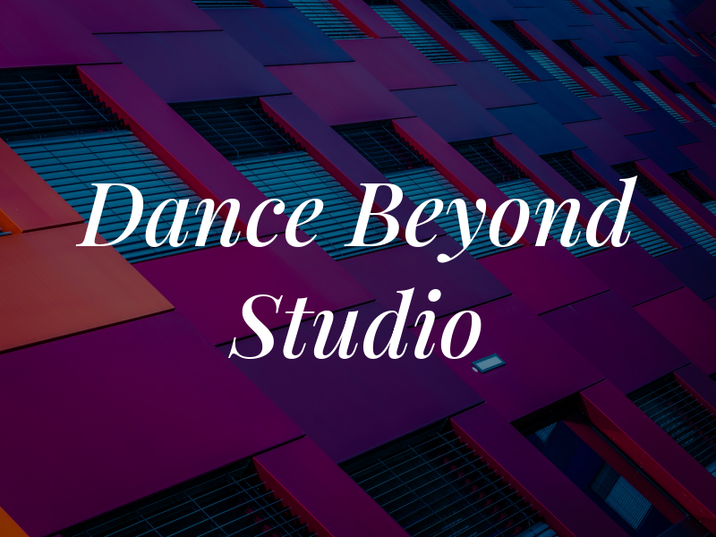 Dance & Beyond Studio