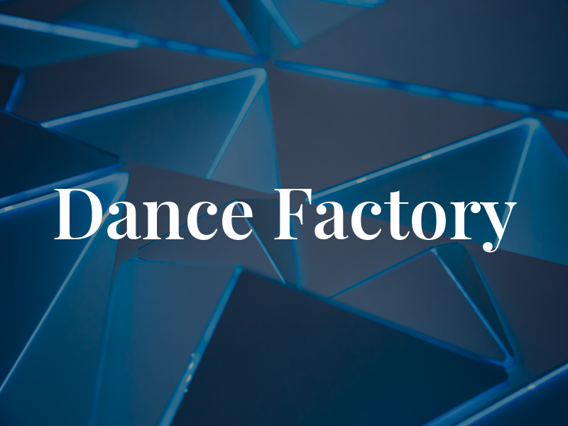 Dance Factory