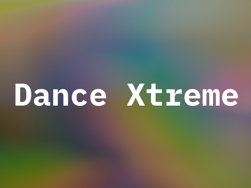 Dance Xtreme