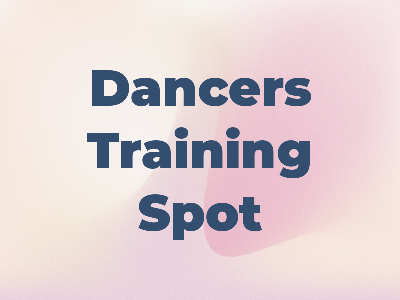Dancers Training Spot Co.