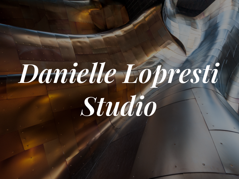 Danielle Lopresti Studio