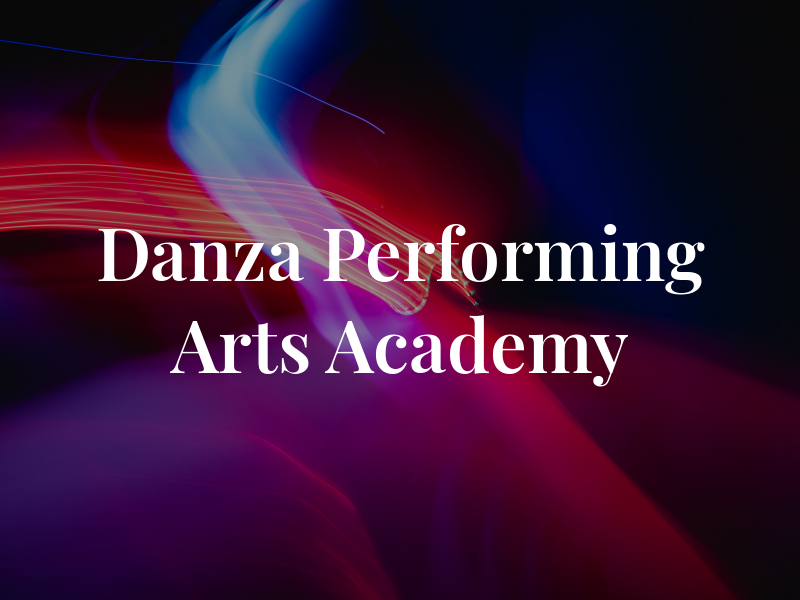 Danza Performing Arts Academy