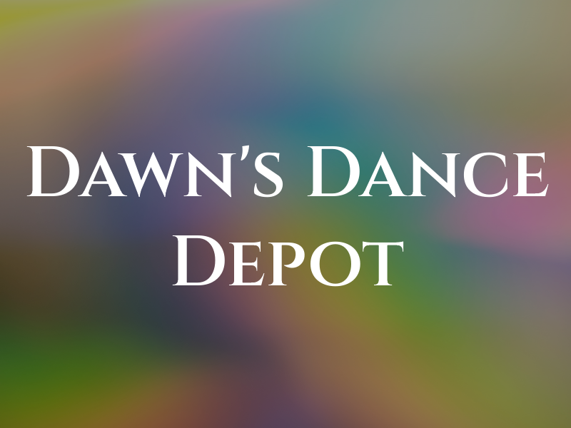 Dawn's Dance Depot
