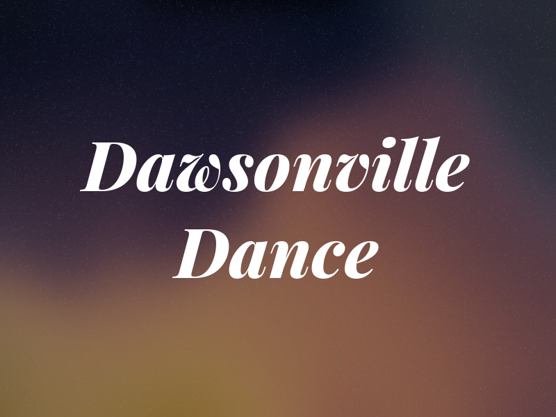 Dawsonville Dance