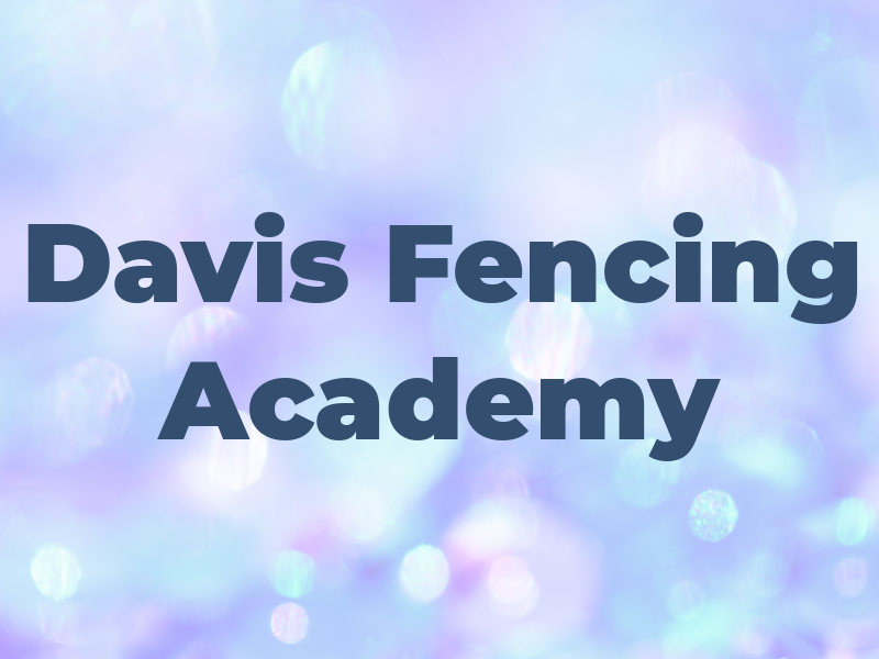 Davis Fencing Academy